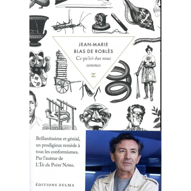 Ce qu'ici bas nous sommes