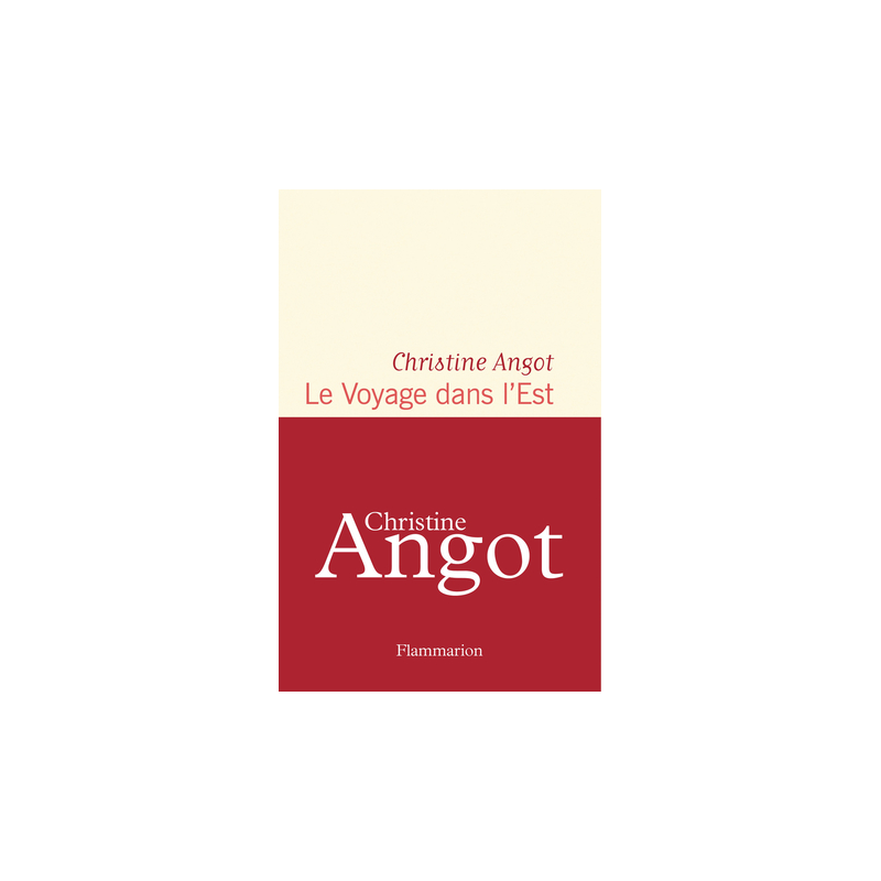 Le voyage dans l'Est