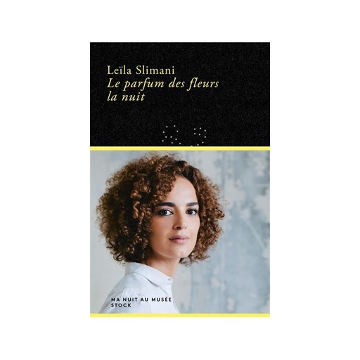 Le parfum des fleurs la nuit