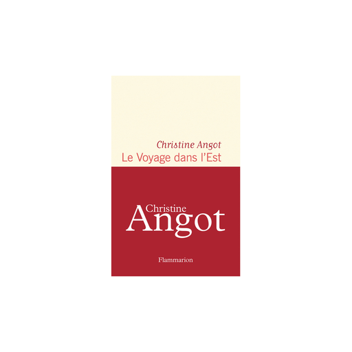 Le voyage dans l'Est