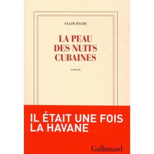 LA PEAU DES NUITS CUBAINES