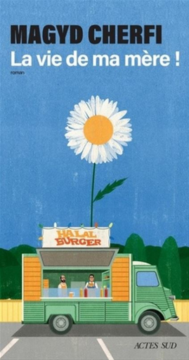 La vie de ma mère !